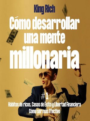 cover image of Como Desarrollar Una Mente Millonaria, Volume 1